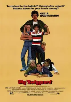 Постер: Мой телохранитель / My Bodyguard (1980)