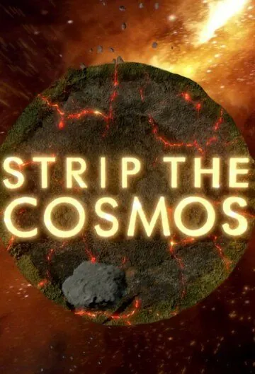 Постер: Космос наизнанку / Strip the Cosmos (2014)