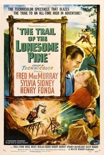 Постер: Тропинка одинокой сосны / The Trail of the Lonesome Pine (1936)