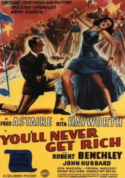 Постер: Ты никогда не будешь богаче / You'll Never Get Rich (1941)