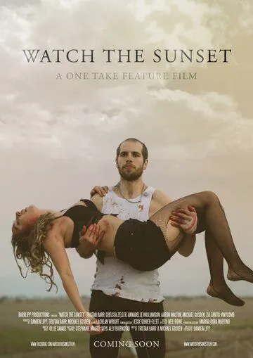 Постер: Любоваться закатом / Watch the Sunset (2017)