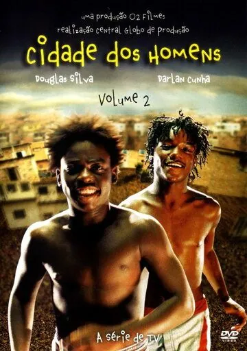 Постер: Город мужчин / Cidade dos Homens (2002)