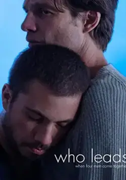 Постер: Кто ведёт / Who Leads (2011)