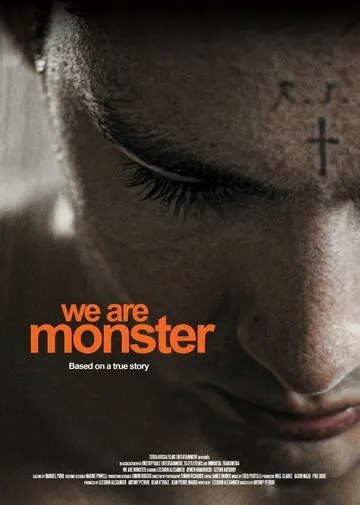 Постер: Мы — монстр / We Are Monster (2014)