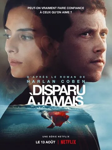 Постер: Пропащий / Disparu à jamais (2021)