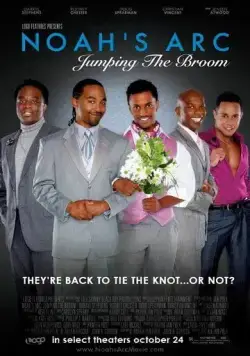 Постер: Ноев Ковчег: Прыгая через метлу / Noah's Arc: Jumping the Broom (2008)