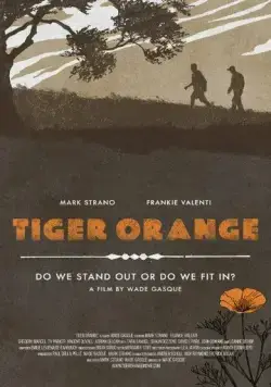 Постер: Оранжевый тигр / Tiger Orange (2014)
