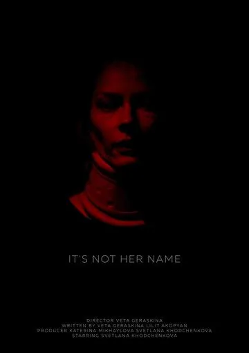 Постер: Другое имя / It is not her name (2022)