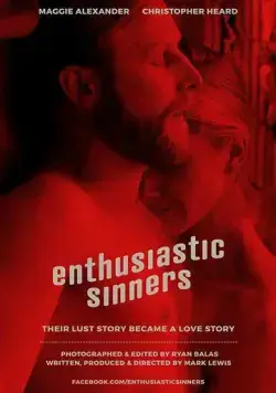 Постер: Исступлённые грешники / Enthusiastic Sinners (2017)