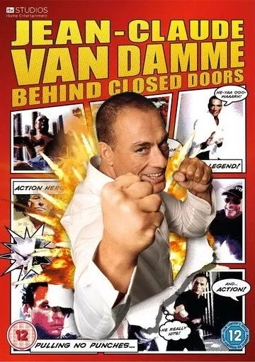 Постер: Жан-Клод Ван Дамм: За закрытыми дверями / Jean Claude Van Damme: Behind Closed Doors (2011)