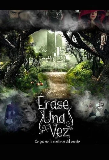 Постер: Однажды в сказке / Érase una vez (2017)