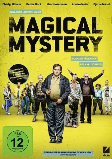 Постер: Волшебная тайна, или возвращение Карла Шмидта / Magical Mystery oder: die Rückkehr des Karl Schmidt (2017)