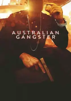 Постер: Австралийский гангстер / Australian Gangster (2018)