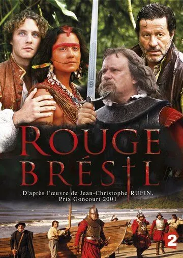 Постер: Красный цвет Бразилии / Rouge Brésil (2012)