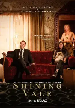 Постер: Сияющая долина / Shining Vale (2022)