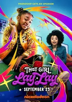 Постер: Ох уж эта Лэй-Лэй / That Girl Lay Lay (2021)