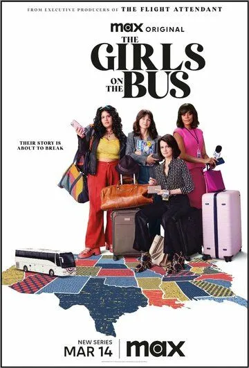 Постер: Девушки в автобусе / The Girls on the Bus (2024)