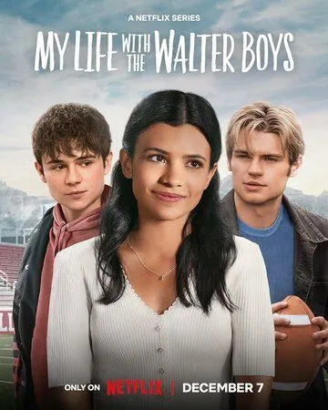 Постер: Моя жизнь с мальчиками Уолтер / My Life with the Walter Boys (2023)