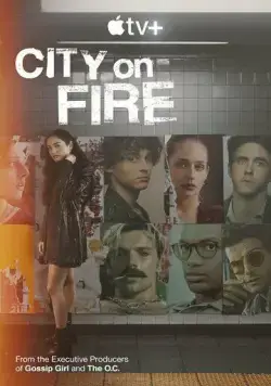 Постер: Город в огне / City on Fire (2023)