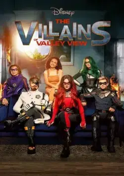 Постер: Злодеи Вэлли-Вью / The Villains of Valley View (2022)