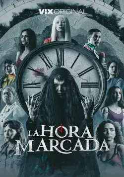 Постер: Время вышло / La Hora Marcada (2023)