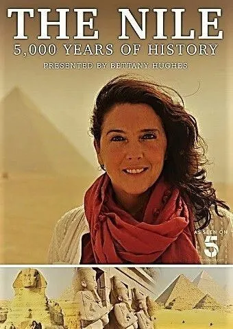 Постер: 5000 лет истории Нила / The Nile: Egypt's Great River with Bettany Hughes (2019)