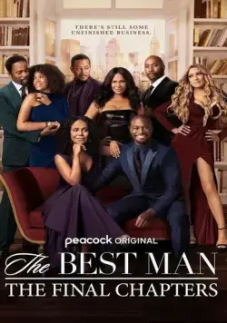 Постер: Шафер: Последние главы / The Best Man: The Final Chapters (2022)