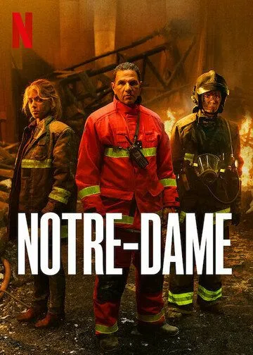 Постер: Нотр-Дам в огне / Notre-Dame (2022)