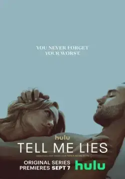 Постер: Соври мне / Tell Me Lies (2022)