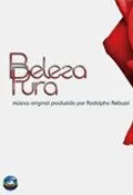 Постер: Совершенная красота / Beleza Pura (2008)