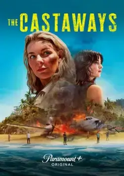 Постер: Потерпевшие крушение / The Castaways (2023)