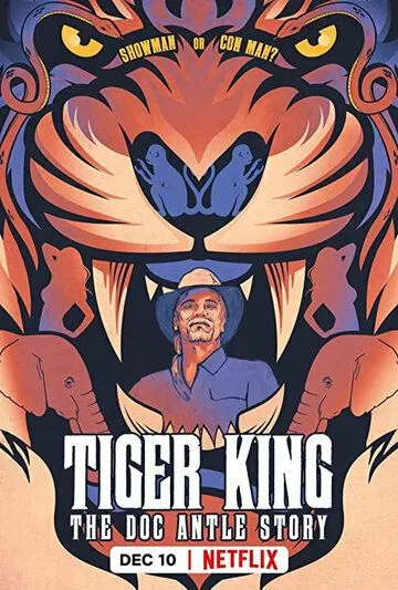 Постер: Король тигров: история Дока Энтла / Tiger King: The Doc Antle Story (2021)