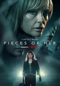 Постер: Части неё / Pieces of Her (2022)