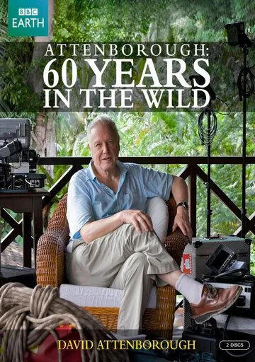 Постер: Аттенборо. 60 лет с дикой природой / Attenborough: 60 Years in the Wild (2012)