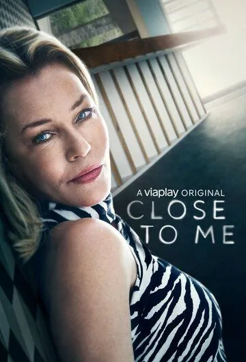 Постер: Рядом со мной / Close to Me (2021)