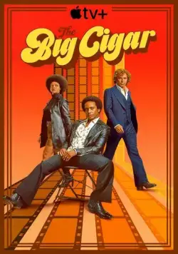 Постер: Большая сигара / The Big Cigar (2024)