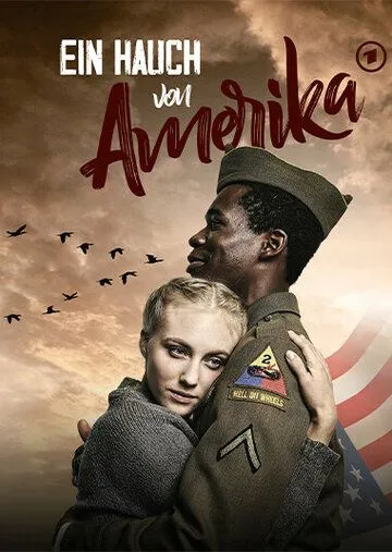 Постер: Прикосновение Америки / Ein Hauch von Amerika (2021)