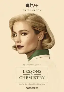 Постер: Сериал Уроки химии / Lessons in Chemistry (2023)