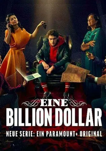 Постер: Один триллион долларов / Eine Billion Dollar (2023)