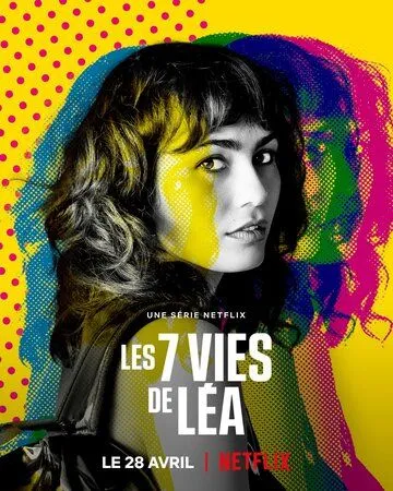 Постер: 7 жизней Леа / Les 7 vies de Léa (2022)