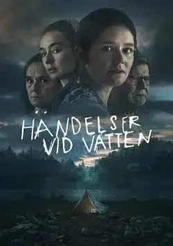 Постер: Чёрная вода / Händelser vid vatten (2023)