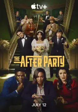 Постер: Афтепати / The After Party (2022)