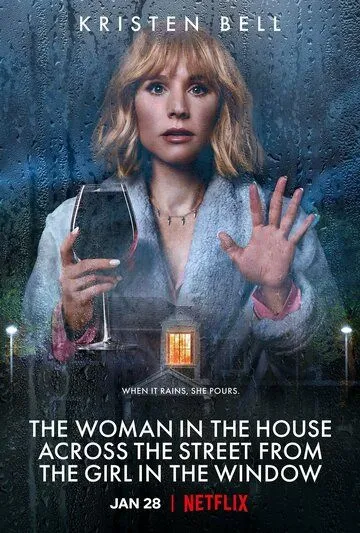 Постер: Женщина в доме напротив девушки в окне / The Woman in the House Across the Street from the Girl in the Window (2022)