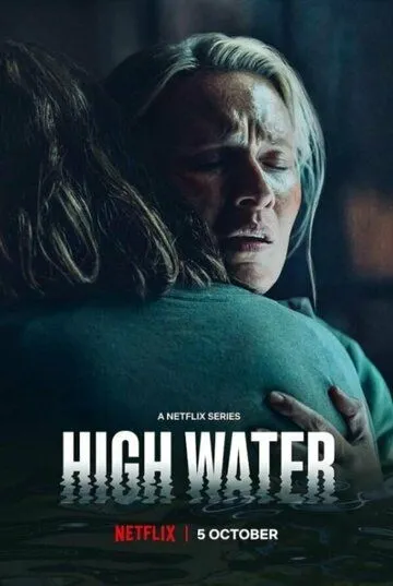 Постер: Высокая вода / High Water (2022)
