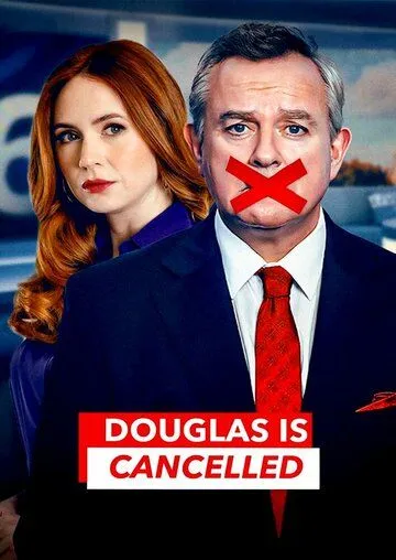 Постер: Дуглас отменен / Douglas Is Cancelled (2024)