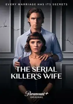 Постер: Жена серийного убийцы / The Serial Killer's Wife (2023)
