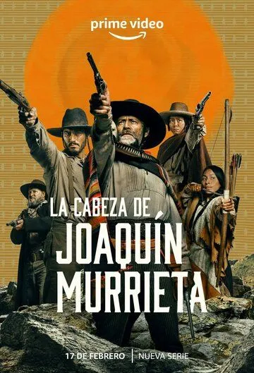 Постер: Голова Хоакина Мурьеты / The Head of Joaquin Murrieta (2023)