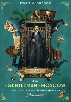 Постер: Джентльмен в Москве / A Gentleman in Moscow (2024)
