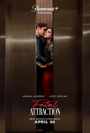 Постер: Роковое влечение / Fatal Attraction (2023)