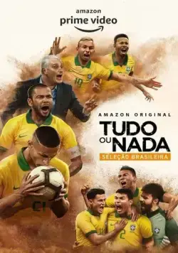 Постер: Всё или ничего: Сборная Бразилии / All or Nothing: Brazil National Team (2020)